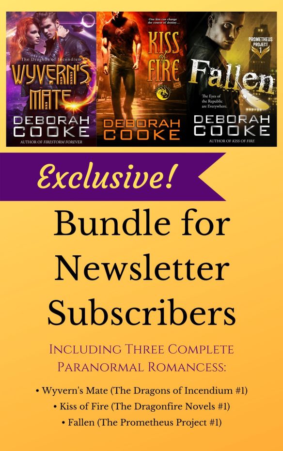 Subscribe to Deborah Cooke's Dragons & Angels monthly newsletter and receive a free 3-book bundle exclusive to subscribers